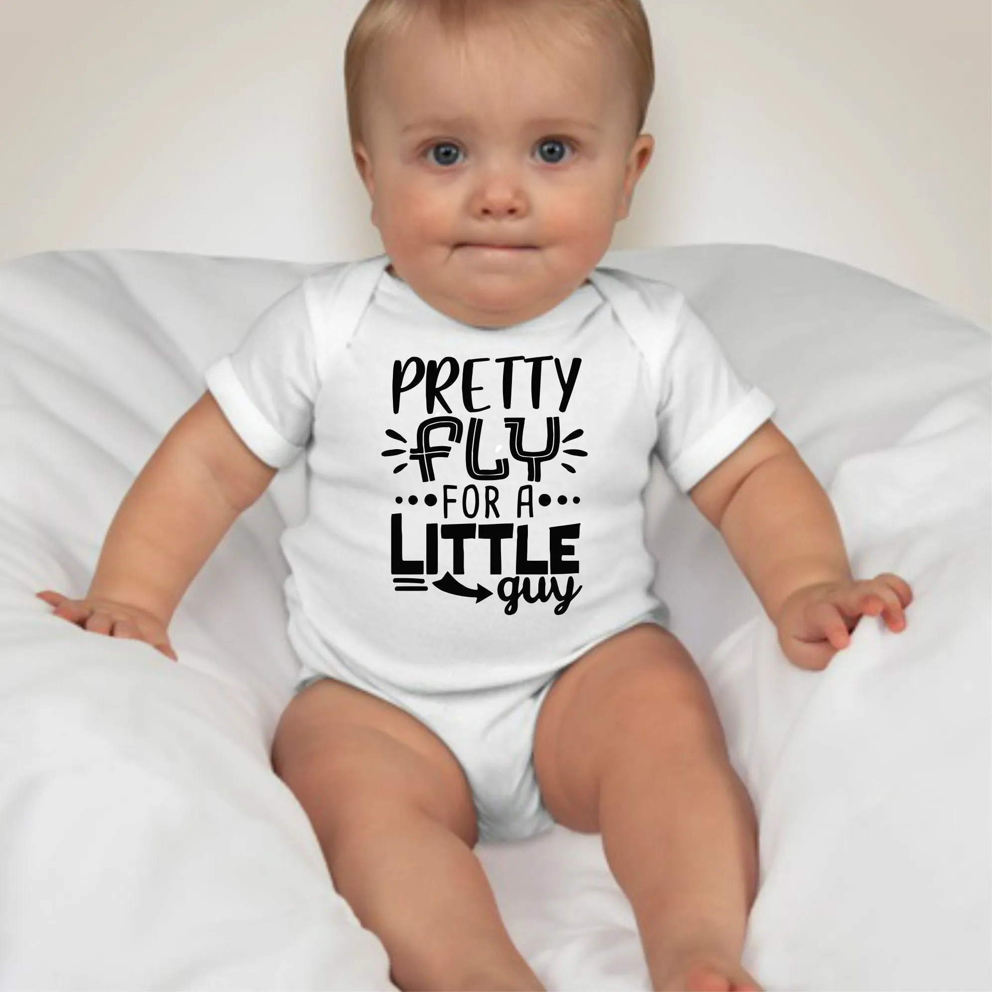 Baby Statement Onesies - Pretty Fly For A Little Guy