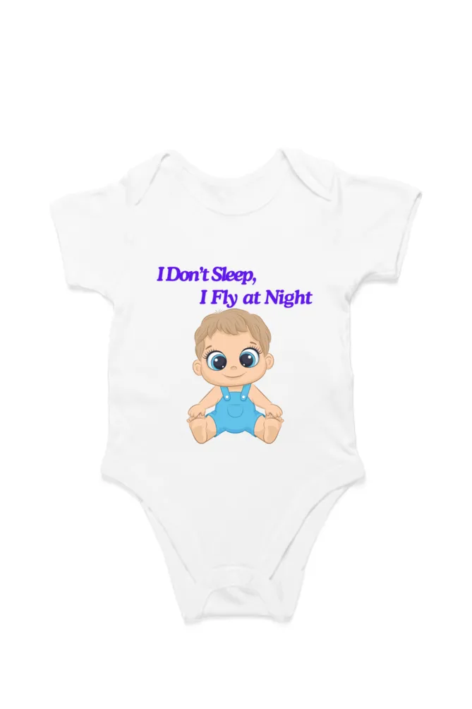 Funny Baby Boy Romper for Your Little Night Owl - I Don’t Sleep, I Fly at Night