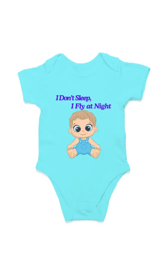 Funny Baby Boy Romper for Your Little Night Owl - I Don’t Sleep, I Fly at Night