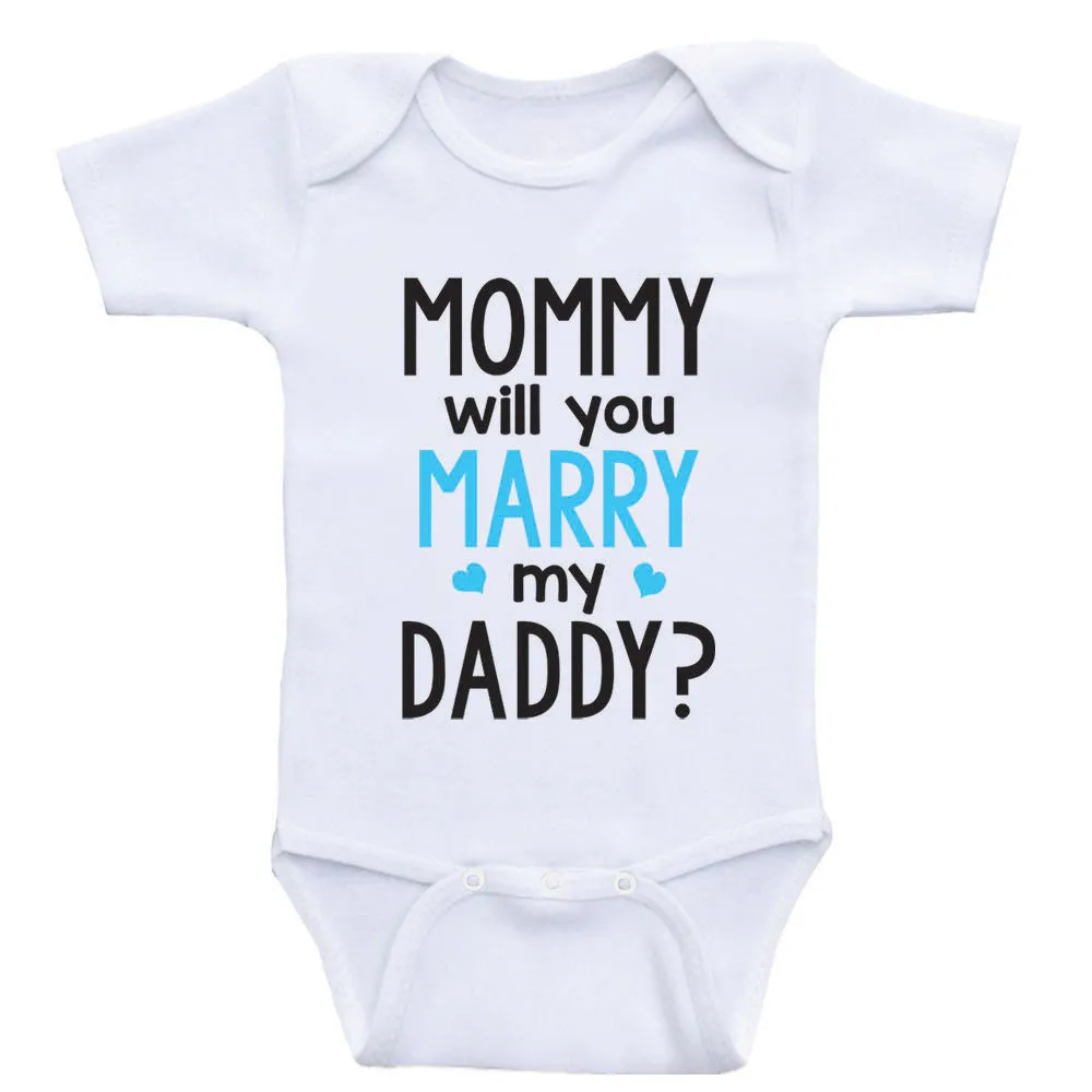 Proposal Baby Clothes "Mommy Will You Marry Daddy" Cute Baby One-Piece Bodysuits